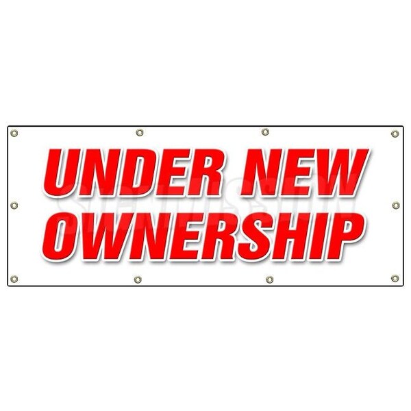 UNDER NEW OWNERSHIP BANNER SIGN brand owner owners management signs